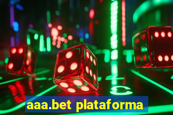 aaa.bet plataforma